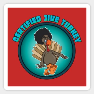 Certified Jive Turkey Sticker